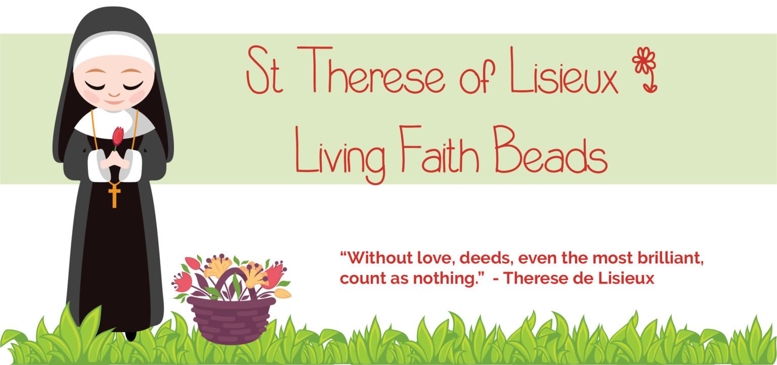 St Therese of Lisieux Living Faith Beads CathFamily