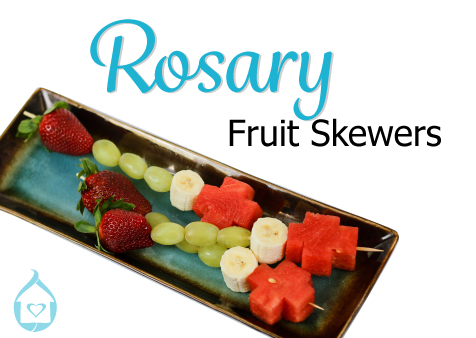 rosaryfruitskewers